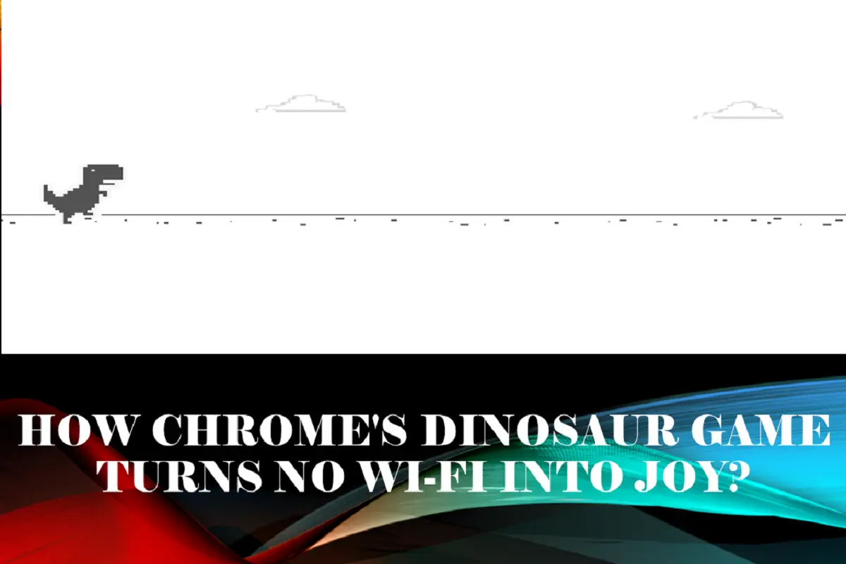 How Chrome's Dinosaur Game Turns No Wi-Fi into Joy?